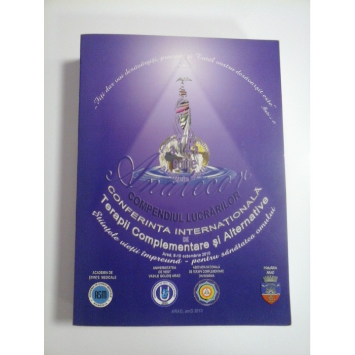 A XIV-A EDITIE A CONFERINTEI INTERNATIONALE DE TERAPII COMPLEMENTARE SI ALTERNATIVE